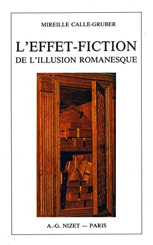 L' Effet-fiction De L'illusion Romanesque