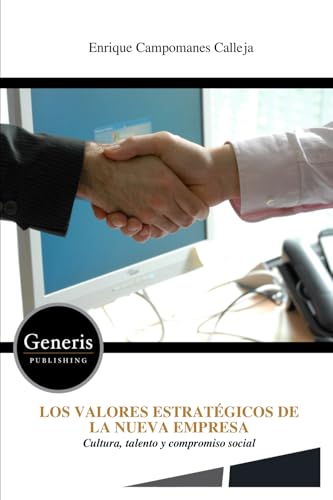 LOS VALORES ESTRATÉGICOS DE LA NUEVA EMPRESA von BAYSHOP (Generis Publishing)