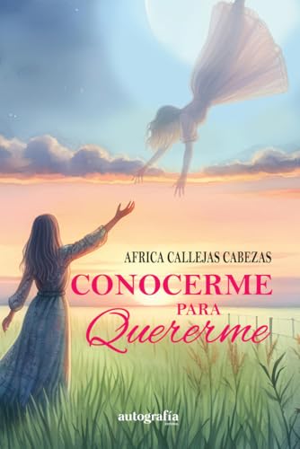Conocerme para quererme von Editorial Autografía