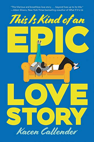 This Is Kind of an Epic Love Story von HarperCollins
