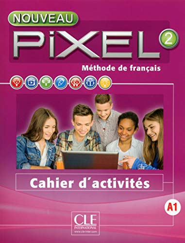 Pixel 2 Cwiczenia: Cahier d'activites 2 von CLE INTERNAT