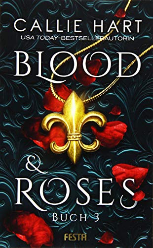 Blood & Roses - Buch 3 von Festa Verlag