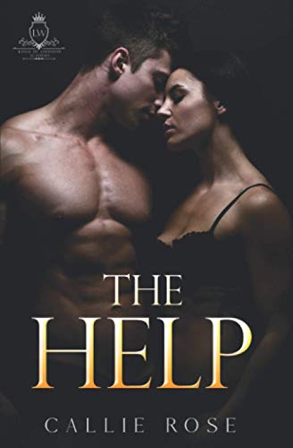 The Help: A Reverse Harem High School Bully Romance (Kings of Linwood Academy, Band 1) von Independently published
