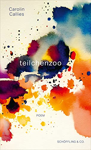 teilchenzoo: Poem von Schöffling