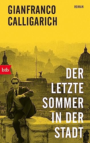 Der letzte Sommer in der Stadt: Roman von btb Verlag