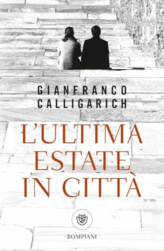 L'ultima estate in città (Tascabili narrativa) von Bompiani