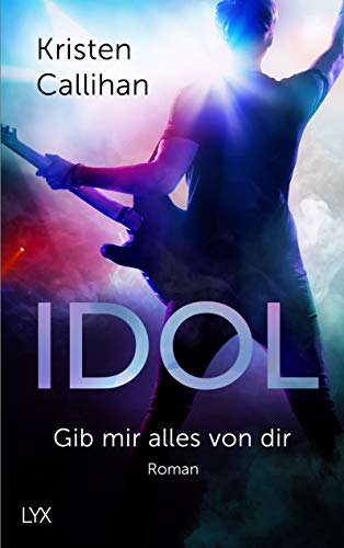 Idol - Gib mir alles von dir (VIP-Reihe, Band 4) von LYX