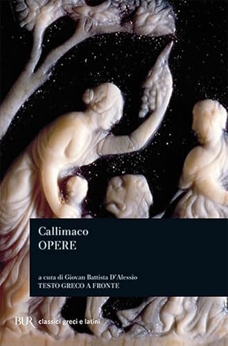 Inni-Epigrammi-Ecale. Testo greco a fronte (BUR Classici greci e latini, Band 1071) von Rizzoli
