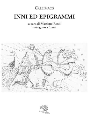 Inni ed epigrammi. Testo greco a fronte (Saturnalia) von La Vita Felice