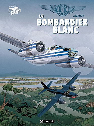 Gilles Durance, Tome 1 : le Bombardier Blanc von PAQUET