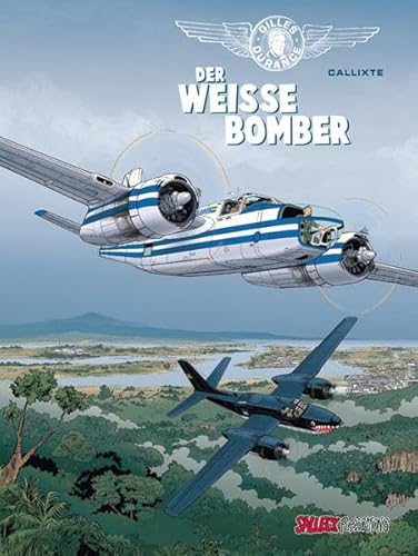 Gilles Durance 1: Der weiße Bomber (Gilles Durance: Der weiße Bomber)