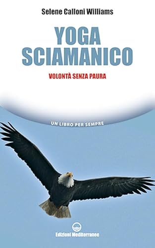 YOGA SCIAMANICO von Edizioni Mediterranee