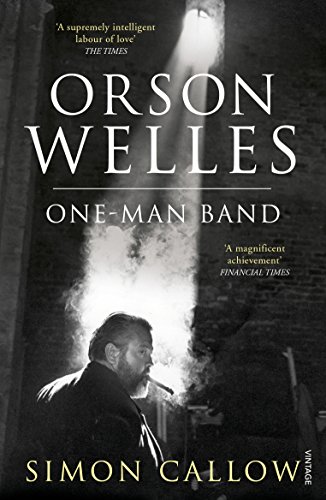 Orson Welles, Volume 3: One-Man Band (Orson Welles Biographies, 5) von Vintage