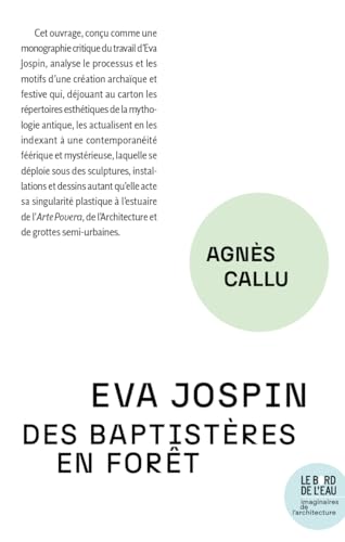 Eva Jospin: Des baptistères en forêt von BORD DE L EAU