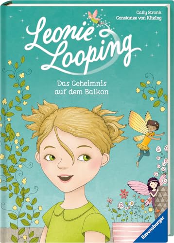 Leonie Looping, Band 1: Das Geheimnis auf dem Balkon