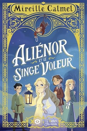 Aliénor et le singe voleur von BELIN EDUCATION