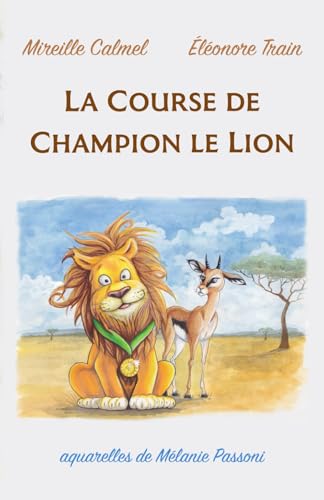 La Course de Champion le Lion von Independently published