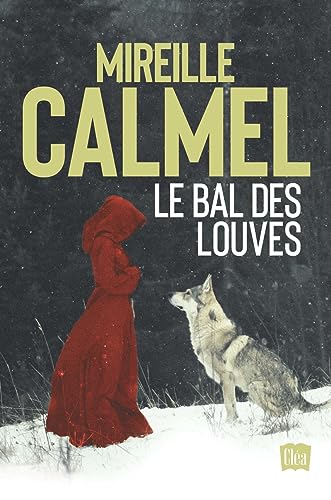 Le bal des louves - édition intégrale von XO
