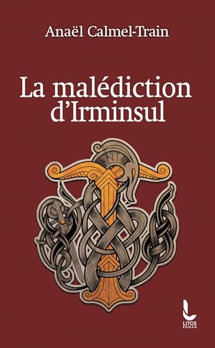 La Malédiction d'Irminsul von LITOS