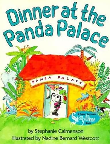 Dinner at the Panda Palace (A Public Television Storytime Book)