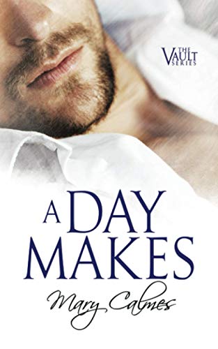 A Day Makes (The Vault, Band 1) von Independently published