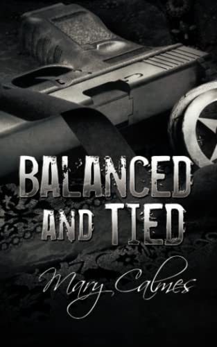 Balanced and Tied (Marshals, Band 5) von Independently published
