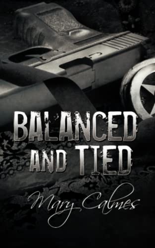Balanced and Tied (Marshals, Band 5) Balanced and Tied (Marshals, Band 5)