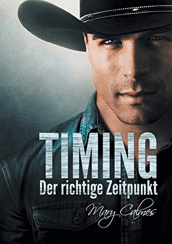 Der Richtige Zeitpunkt: Der Richtige Zeitpunkt (Timing, Band 1)