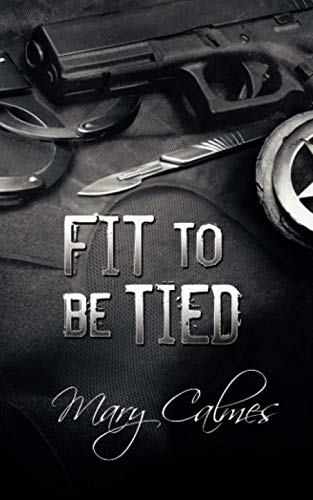 Fit To Be Tied (Marshals, Band 2)