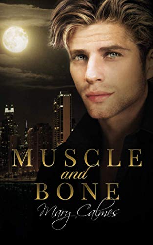 Muscle and Bone (Breaking Tradition, Band 1)