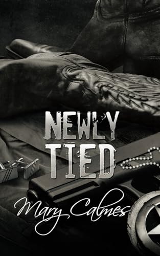 Newly Tied (Marshals, Band 7) von Independently published