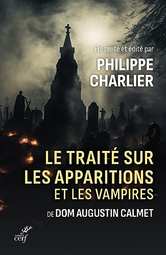 TRAITE SUR LES APPARITIONS ET LES VAMPIRES