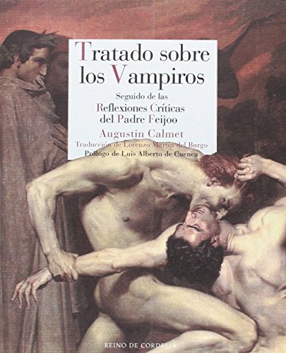 Tratado sobre los Vampiros: Seguido de las rflexiones críticas del Padre Feijoo (Reino de Cordelia, Band 2) von REINO DE CORDELIA S.L.