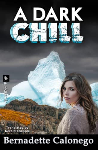 A Dark Chill: A suspense-packed mystery thriller. (Detective Calista Gates 2) von Calonego Media Inc.