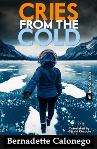 CRIES FROM THE COLD: A bone-chilling mystery thriller. (Detective Calista Gates 1) von Calonego Media Inc.
