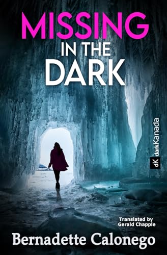 MISSING IN THE DARK: A riveting mystery thriller (Detective Calista Gates 4) von Calonego Media Inc.