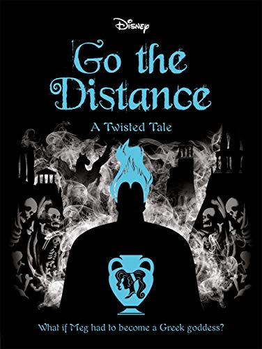 Disney Hercules: Go The Distance (Twisted Tales)