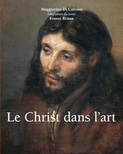 Le Christ dans l’art von Parkstone International