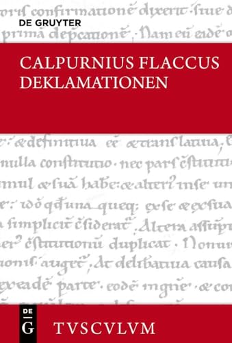 Auszüge aus Deklamationen / Declamationum excerpta: Lateinisch - deutsch (Sammlung Tusculum) von De Gruyter Akademie Forschung