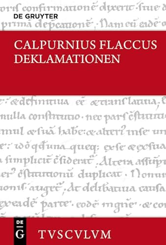 Auszüge aus Deklamationen / Declamationum excerpta: Lateinisch - deutsch (Sammlung Tusculum)