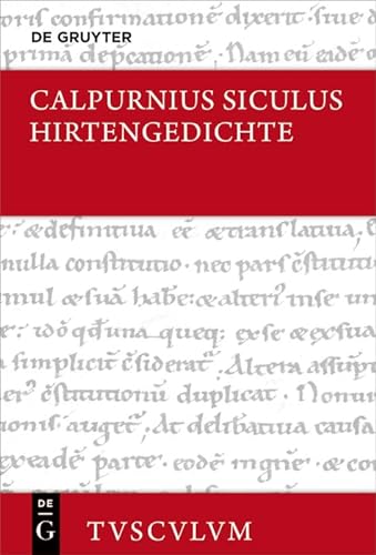Hirtengedichte: Lateinisch – deutsch (Sammlung Tusculum) von De Gruyter Akademie Forschung