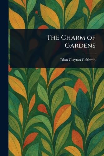 The Charm of Gardens von Anson Street Press