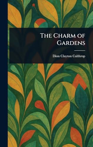 The Charm of Gardens von Anson Street Press