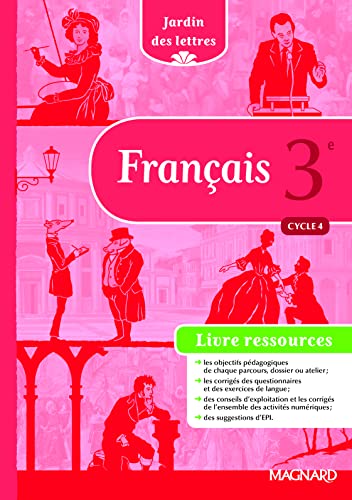 Jardin des lettres 3e (2016) - Livre du professeur: Bimanuel Magnard : le manuel papier + la licence numérique Elève incluse et renouvelée à chaque rentrée. von MAGNARD
