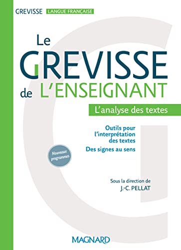 Le Grevisse de l'enseignant - L'analyse des textes: L'analyse de textes