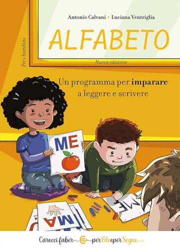 Alfabeto. Un programma per imparare a leggere e scrivere. Per i bambini (Per filo e per segno) von Carocci