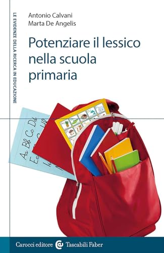 Potenziare il lessico nella scuola primaria (I tascabili) von Carocci