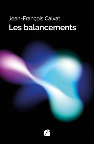 Les balancements Les balancements von Les Éditions du Panthéon