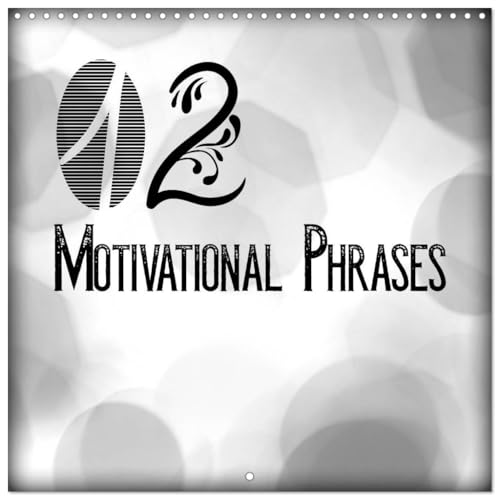 12 Motivational Phrases (Wall Calendar 2025 12" x 24" / 30 x 60 cm (open)) CALVENDO 12 Month Wall Calendar von CALVENDO