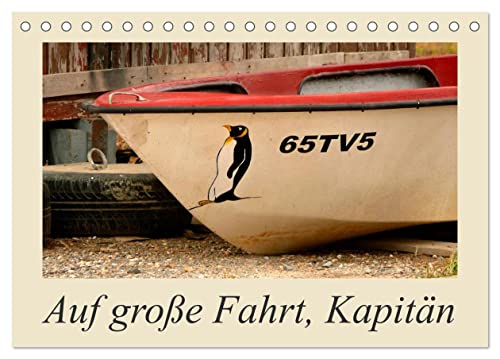 Auf große Fahrt, Kapitän (Tischkalender 2025 DIN A5 quer), CALVENDO Monatskalender von CALVENDO
